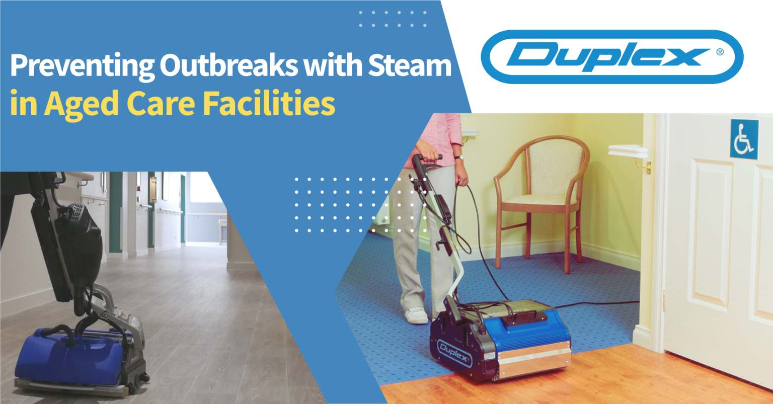 Steam cleaning floors in aged care facilities using Duplex to prevent outbreaks and enhance hygiene.