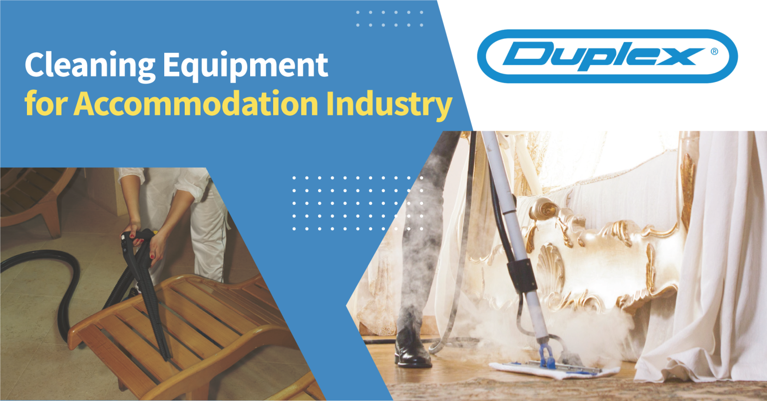 High-quality cleaning equipment from Duplex Cleaning Machines tailored for the accommodation sector.